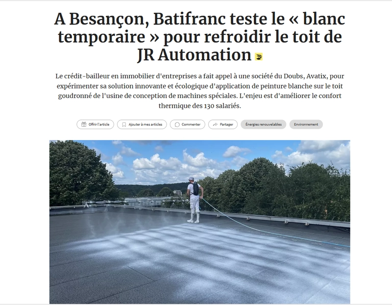 Article Les Échos 2024 : BATIFRANC expérimente une solution de peinture blanche temporaire sur le toit de JR Automation à Besançon pour réduire les températures